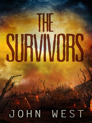 The Survivors by John West